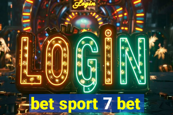 bet sport 7 bet